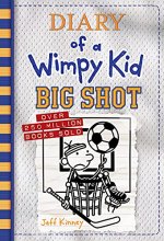 Cover art for Big Shot Diary of a Wimpy Kid Book 16