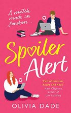Cover art for Spoiler Alert: a delightfully fun romantic comedy