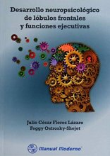 Cover art for Desarrollo neuropsicológico de lóbulos frontales y funciones ejecutivas.