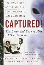 Cover art for Captured! The Betty and Barney Hill UFO Experience: The True Story of the World's First Documented Alien Abduction