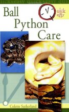 Cover art for Quick & Easy Ball Python Care