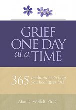 Cover art for Grief One Day at a Time: 365 Meditations to Help You Heal After Loss