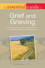 Cover art for The Essential Guide to Grief and Grieving