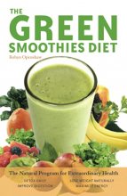 Cover art for Green Smoothies Diet: The Natural Program for Extraordinary Health