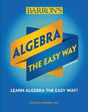 Cover art for Algebra: The Easy Way (Barron's Easy Way)