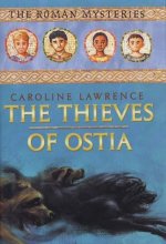 Cover art for The Thieves of Ostia: The Roman Mysteries, Book I