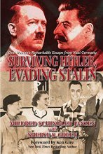 Cover art for Surviving Hitler, Evading Stalin: One Woman’s Remarkable Escape from Nazi Germany