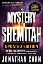 Cover art for The Mystery of the Shemitah Updated Edition: The 3,000-Year-Old Mystery That Holds the Secret of America’s Future, the World’s Future...and Your Future!