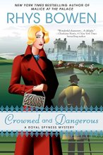 Cover art for Crowned and Dangerous (Royal Spyness #10)