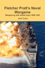 Cover art for Fletcher Pratt's Naval Wargame Wargaming With Model Ships 1900-1945