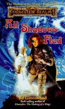 Cover art for All Shadows Fled (Forgotten Realms:  The Shadow of the Avatar, Book 3)