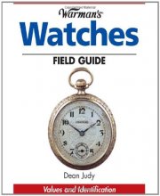 Cover art for Warman's Watches Field Guide: Values and Identification (Warman's Field Guide)