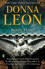 Cover art for Beastly Things (A Commissario Guido Brunetti Mystery)
