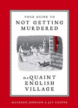 Cover art for Your Guide to Not Getting Murdered in a Quaint English Village