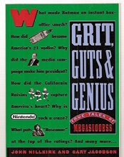 Cover art for Grits, Guts, and Genius: True Tales of MegaSuccess: Who Made Them Happen and How They Did It