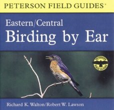 Cover art for Birding by Ear: Eastern/Central (Peterson Field Guides)