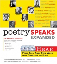 Cover art for Poetry Speaks Expanded: Hear Poets Read Their Own Work From Tennyson to Plath (Book w/ Audio CD)