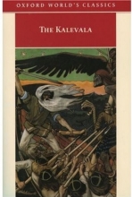 Cover art for The Kalevala: An Epic Poem after Oral Tradition by Elias Lnnrot (Oxford World's Classics)