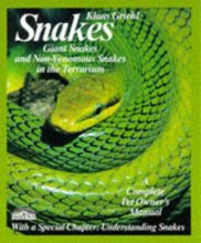 Cover art for Snakes: Giant Snakes and Non-Venomous Snakes in the Terrarium : Everything About Purchase, Care, Nutrition, and Diseases (Complete Pet Owner's Manual) (English and German Edition)