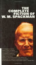 Cover art for Complete Fiction of W. M. Spackman (American Literature (Dalkey Archive))