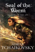 Cover art for The Seal of the Worm (10) (Shadows of the Apt)