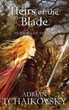 Cover art for Heirs of the Blade (Shadows of the Apt)