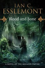 Cover art for Blood and Bone: A Novel of the Malazan Empire (Novels of the Malazan Empire)