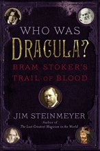 Cover art for Who Was Dracula?: Bram Stoker's Trail of Blood