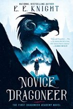 Cover art for Novice Dragoneer (A Dragoneer Academy Novel)