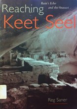 Cover art for Reaching Keet Seel: Ruin's Echo and the Anasazi