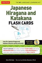 Cover art for Japanese Hiragana and Katakana Flash Cards Kit: Learn the Two Japanese Alphabets Quickly & Easily with this Japanese Flash Cards Kit (Audio CD Included)