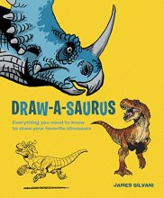 Cover art for Draw-A-Saurus: Everything You Need to Know to Draw Your Favorite Dinosaurs