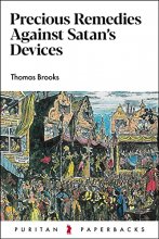 Cover art for Precious Remedies Against Satan's Devices