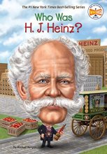 Cover art for Who Was H. J. Heinz?