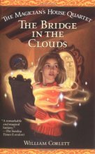 Cover art for The Bridge in the Clouds (The Magician's House Series Volume 4)