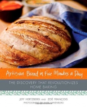Cover art for Artisan Bread in Five Minutes a Day: The Discovery That Revolutionizes Home Baking