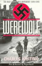 Cover art for Werewolf: The Story of the Nazi Resistance Movement 1944-1945 (Pen & Sword Paperback)