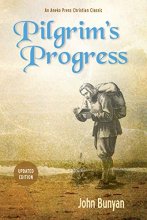 Cover art for Pilgrim’s Progress (Bunyan): Updated, Modern English. More than 100 Illustrations.