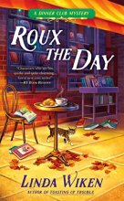 Cover art for Roux the Day (A Dinner Club Mystery)