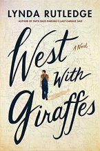 Cover art for West with Giraffes: A Novel