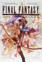 Cover art for Final Fantasy Lost Stranger, Vol. 1 (Final Fantasy Lost Stranger, 1)