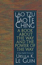 Cover art for Lao Tzu : Tao Te Ching : A Book About the Way and the Power of the Way