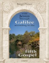 Cover art for With Jesus Through Galilee According to the Fifth Gospel