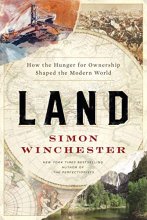 Cover art for Land: How the Hunger for Ownership Shaped the Modern World