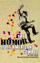 Cover art for The Humor of the American Cowboy (Bison Book)