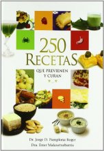 Cover art for 250 Recetas Que Previenen Y Curan