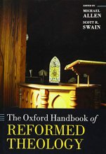 Cover art for The Oxford Handbook of Reformed Theology (Oxford Handbooks)