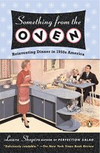 Cover art for Something from the Oven: Reinventing Dinner in 1950s America