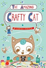 Cover art for The Amazing Crafty Cat (Crafty Cat, 1)