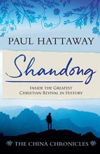Cover art for SHANDONG (book 1): Inside the Greatest Christian Revival in History (The China Chronicles)